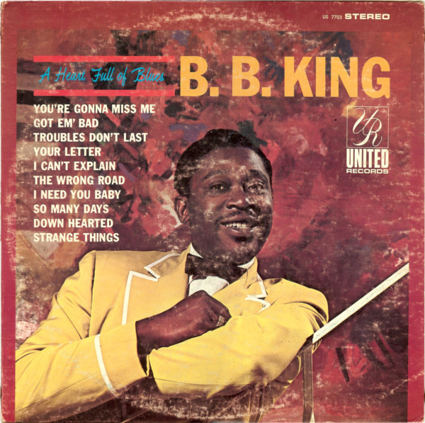 B.B. King - A Heart Full Of Blues (LP, RE)