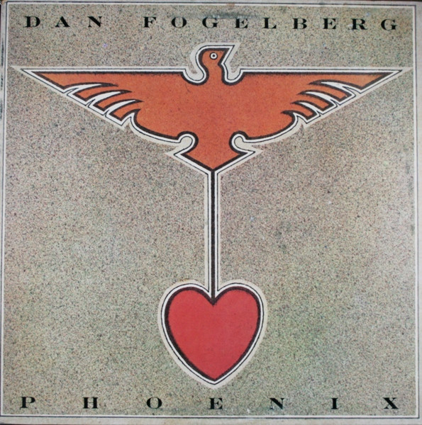 Dan Fogelberg - Phoenix (LP, Album, RE, Gat)_4074278407