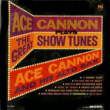 Ace Cannon - Ace Cannon Plays The Great Show Tunes (LP, Mono)