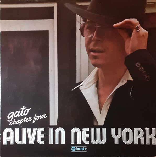 Gato Barbieri - Chapter Four: Alive In New York (LP, Album, Quad, Ter)