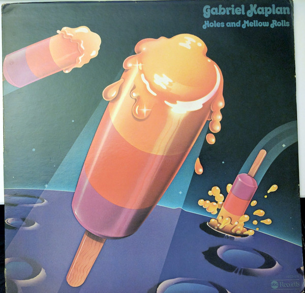 Gabriel Kaplan* - Holes And Mellow Rolls (LP, Album, Ter)