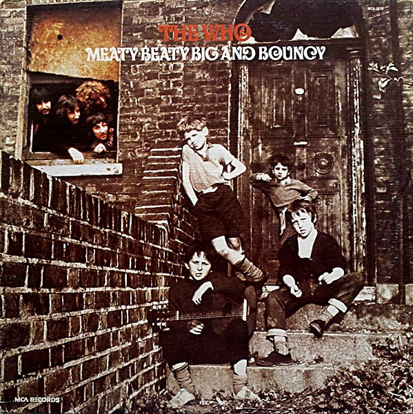 The Who - Meaty Beaty Big And Bouncy (LP, Comp, RE)_4116633069