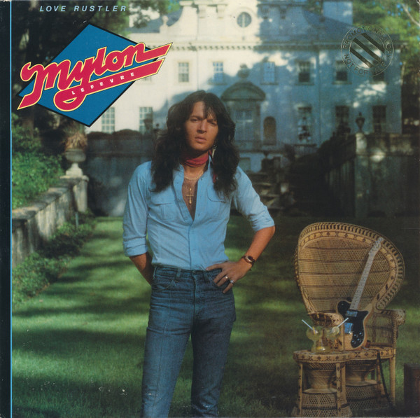 Mylon LeFevre - Love Rustler (LP, Album)_4129129191