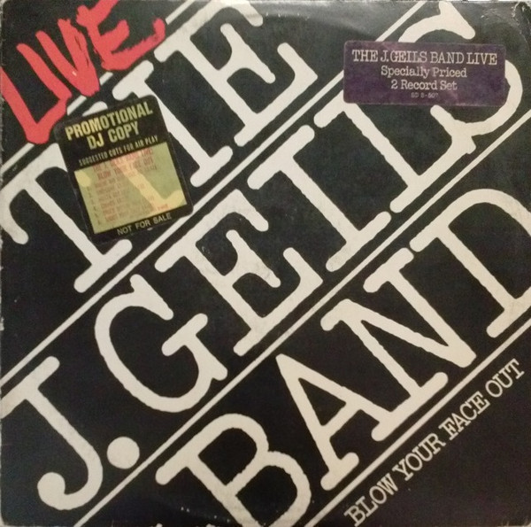 The J. Geils Band - Live - Blow Your Face Out (2xLP, Album, Pre)