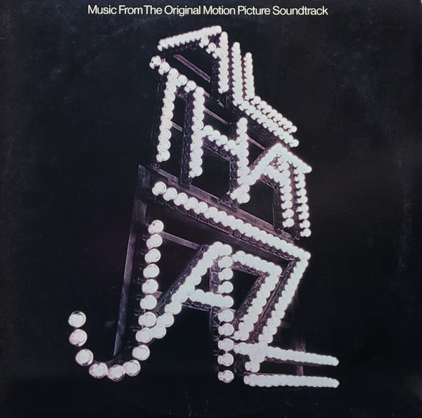 Various - All That Jazz - Music From The Original Motion Picture Soundtrack (LP, Album, Comp, PRC)_4136764719