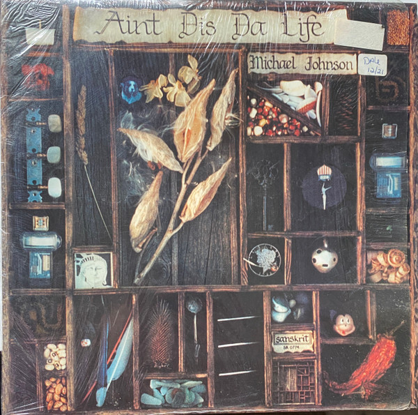 Michael Johnson (5) - Ain't Dis Da Life (LP, Album)_4140504471