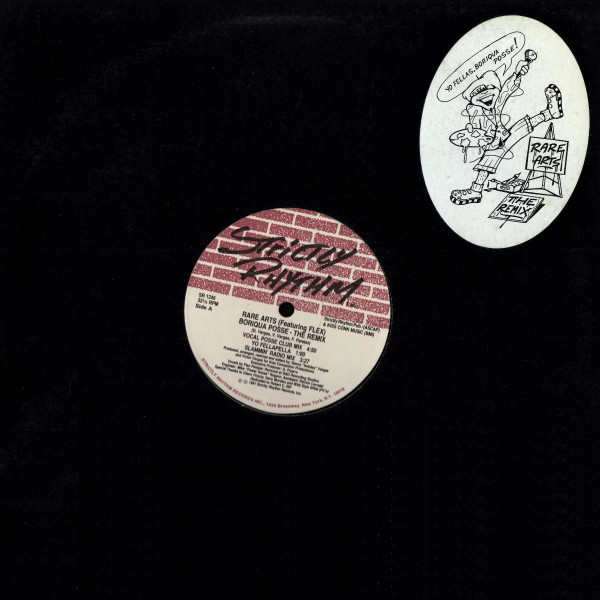 Rare Arts Featuring Flex* - Boriqua Posse - The Remix (12")