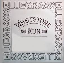 Whetstone Run - Bluegrass (LP, Album)