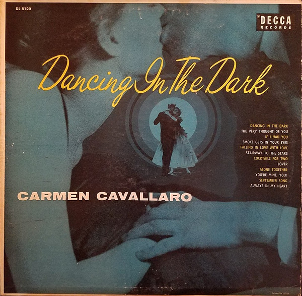 Carmen Cavallaro - Dancing In The Dark (LP, Album, Mono, RE)_4148751996