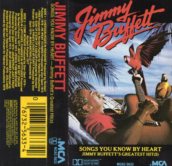 Jimmy Buffett - Songs You Know By Heart - Jimmy Buffett's Greatest Hit(s) (Cass, Comp)