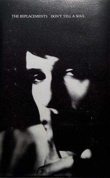 The Replacements - Don't Tell A Soul (Cass, Album, SR,)