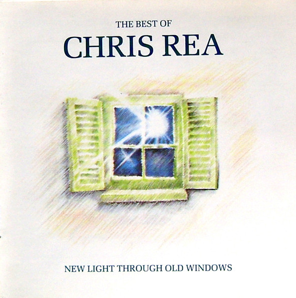 Chris Rea - The Best Of Chris Rea - New Light Through Old Windows (CD, Album, RE)
