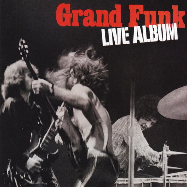 Grand Funk Railroad - Live Album (CD, Album, RE, RM)