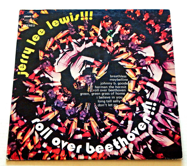 Jerry Lee Lewis - Roll Over Beethoven !!! (LP, Comp)_4160824602