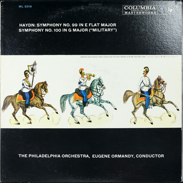 Haydn*, The Philadelphia Orchestra, Eugene Ormandy - Symphony No. 99 In E Flat Major / Symphony No. 100 In G Major ("Military" (LP, Album, Mono)