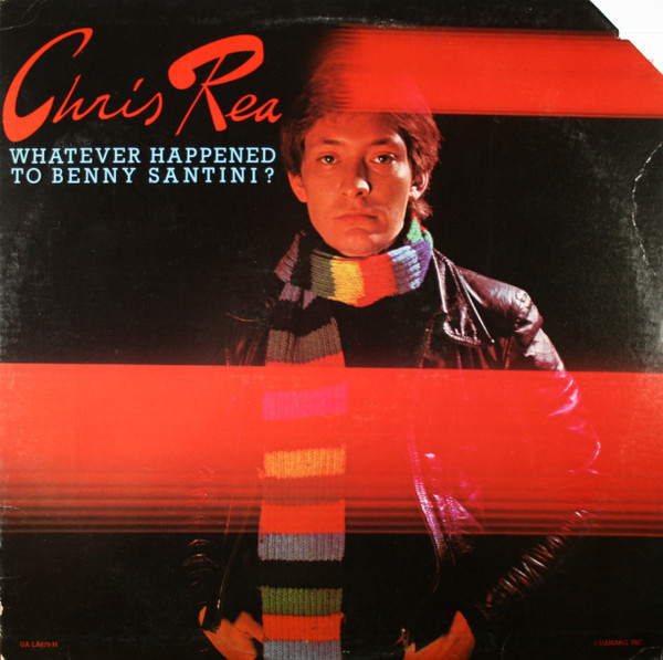 Chris Rea - Whatever Happened To Benny Santini? (LP, Album, Ter)