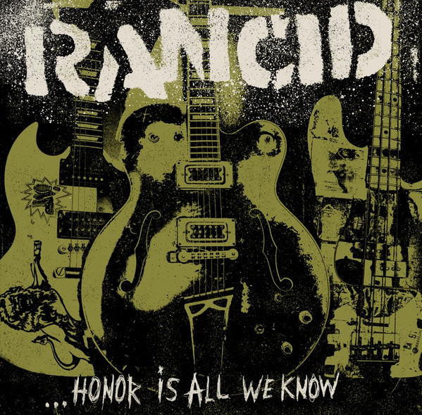 Rancid - ...Honor Is All We Know (LP, Album + CD, Album)