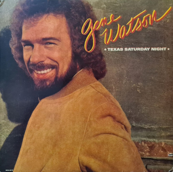 Gene Watson - Texas Saturday Night (LP, Comp)