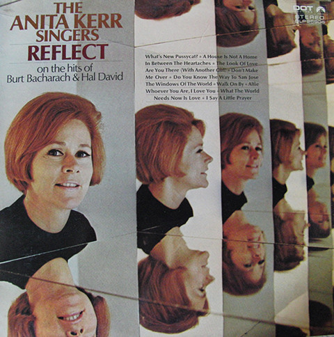Anita Kerr Singers* - The Anita Kerr Singers Reflect On The Hits Of Burt Bacharach & Hal David (LP, Album, Ind)