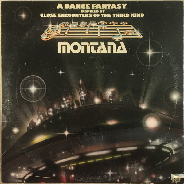 Montana - A Dance Fantasy Inspired By Close Encounters Of The Third Kind (LP, Album, MO )