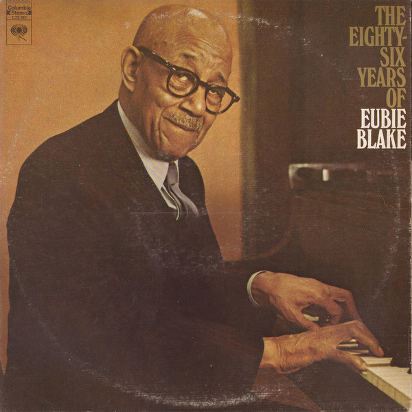 Eubie Blake - The Eighty-Six Years Of Eubie Blake (2xLP, Album, Gat)