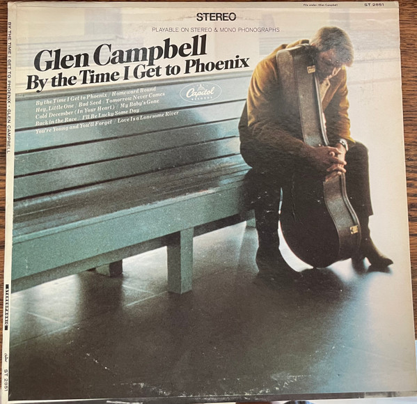 Glen Campbell - By The Time I Get To Phoenix (LP, Album, Scr)_4180166082