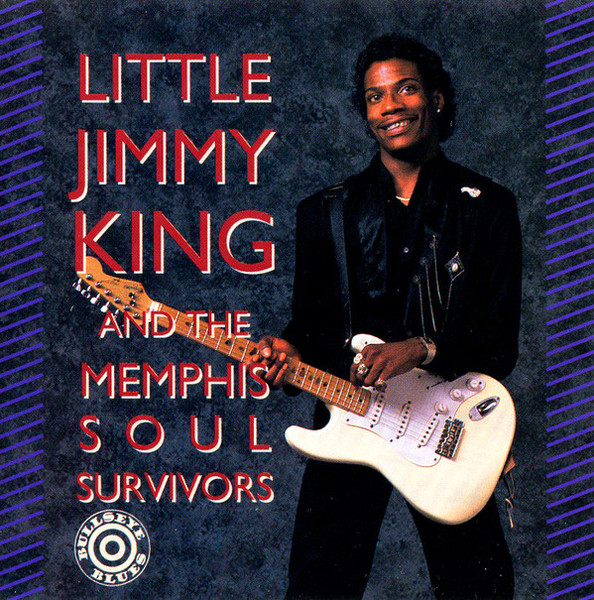 Little Jimmy King And The Memphis Soul Survivors - Little Jimmy King And The Memphis Soul Survivors (CD, Album)