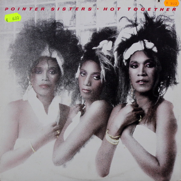 Pointer Sisters - Hot Together (LP, Album)_4189587804
