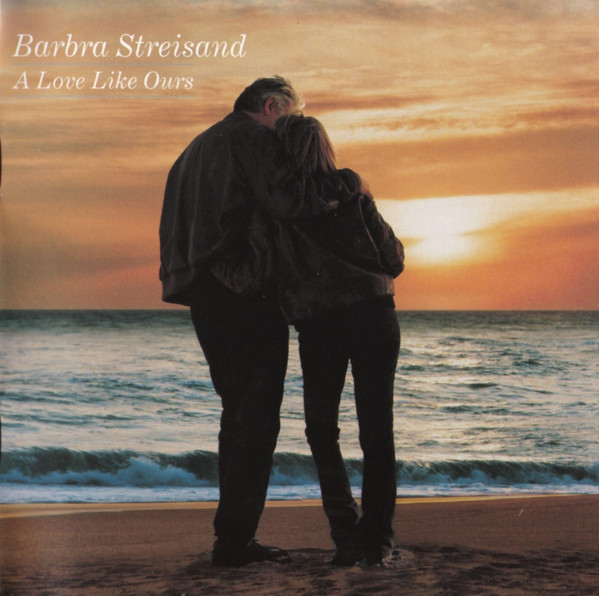 Barbra Streisand - A Love Like Ours (CD, Album, Enh)_4189578606