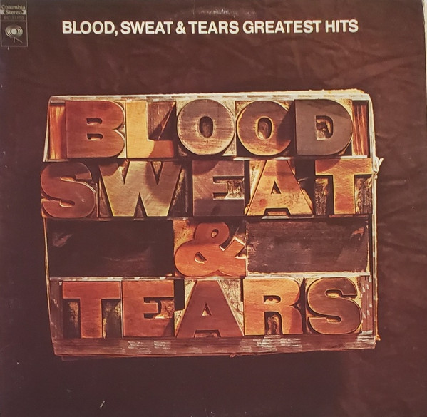 Blood, Sweat & Tears* - Blood, Sweat & Tears Greatest Hits (LP, Comp, RE, Car)