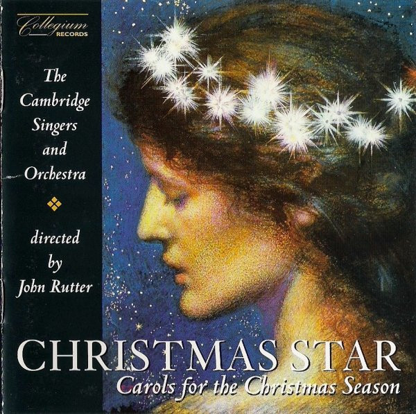 The Cambridge Singers And Orchestra Directed By John Rutter - Christmas Star (Carols For The Christmas Season) (CD, RE)