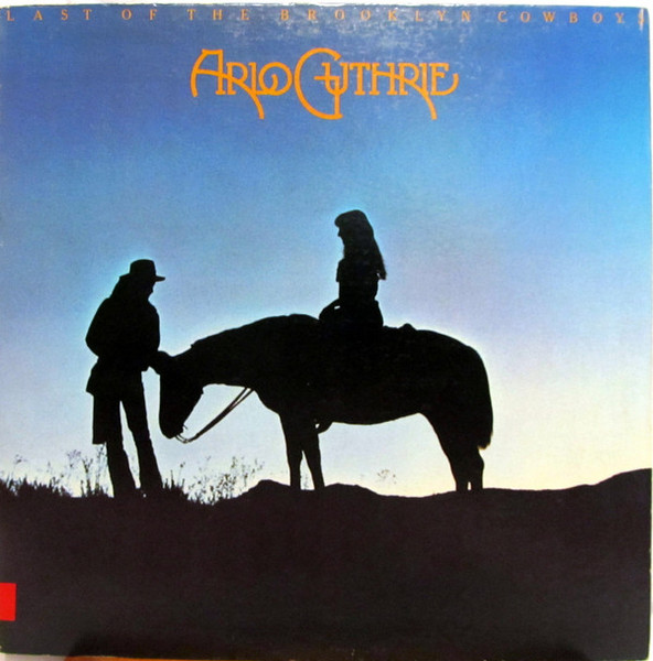 Arlo Guthrie - Last Of The Brooklyn Cowboys (LP, Album, Gat)