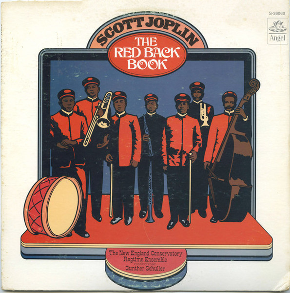 Scott Joplin - The New England Conservatory Ragtime Ensemble Conducted By Gunther Schuller - The Red Back Book (LP, Album, Win)_4189198404