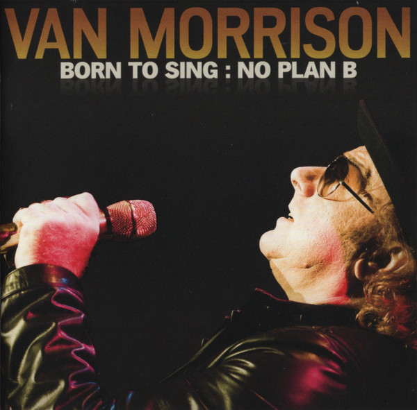 Van Morrison - Born To Sing : No Plan B (CD, Album)_4192436850
