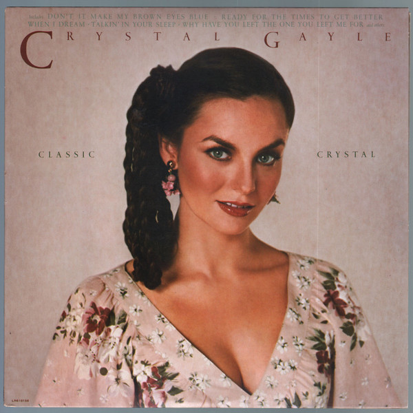 Crystal Gayle - Classic Crystal (LP, Comp, Club, RE)
