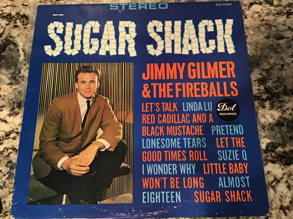 Jimmy Gilmer - Jimmy Gilmer & The Fireballs Sugar Shack (LP, Ind)