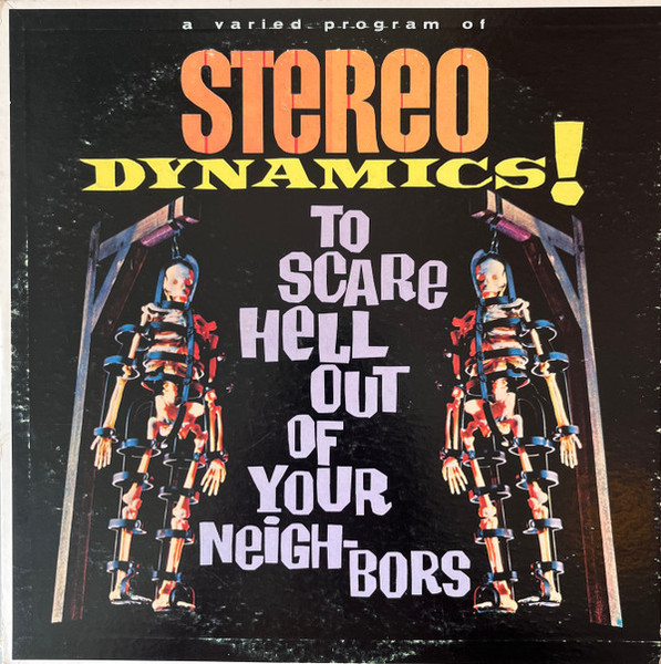 Various - Stereo Dynamics! To Scare Hell Out Of Your Neighbors (LP, Comp, Blu)