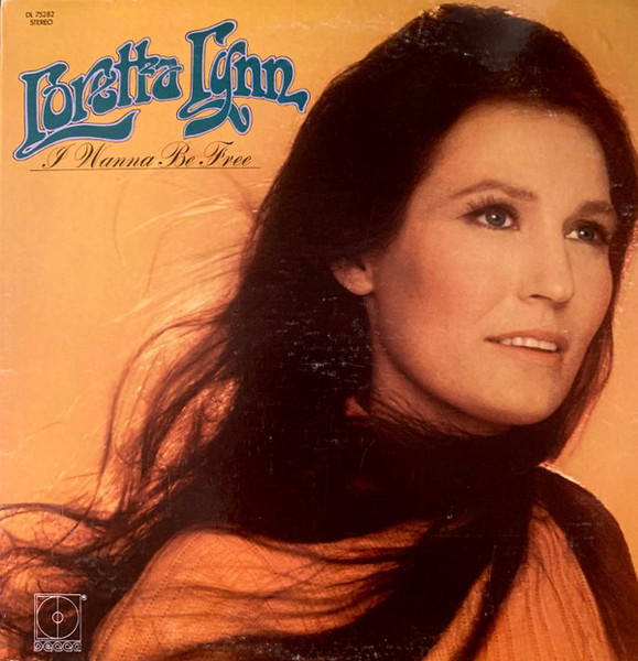 Loretta Lynn - I Wanna Be Free (LP, Album, Pin)