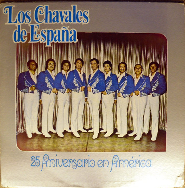 Los Chavales De España - 25 Aniversario En America (LP, Album)