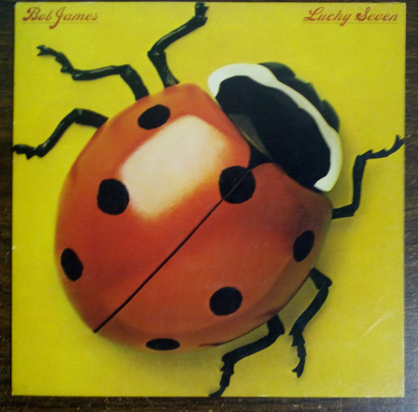 Bob James - Lucky Seven (LP, Album, Gat)_4233434124