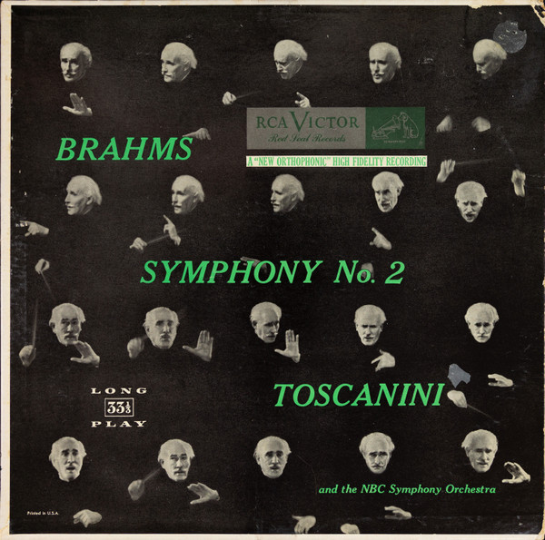 Brahms*, Toscanini* And The NBC Symphony Orchestra - Symphony No. 2 (LP, Album, RE, Ind)