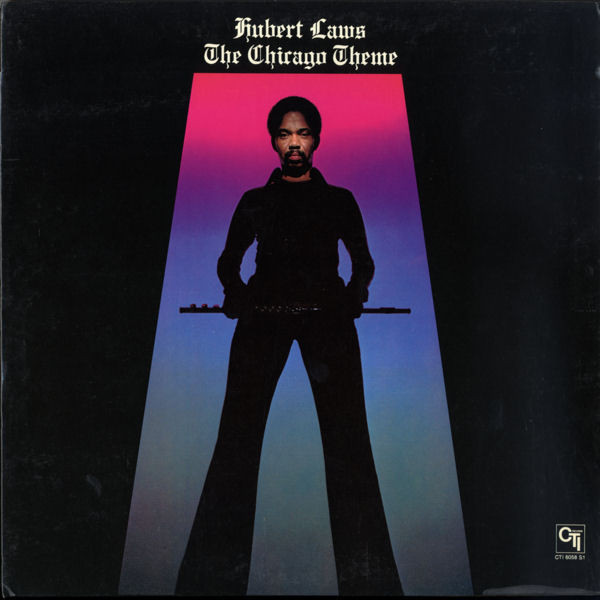 Hubert Laws - The Chicago Theme (LP, Album, Gat)_4248048081