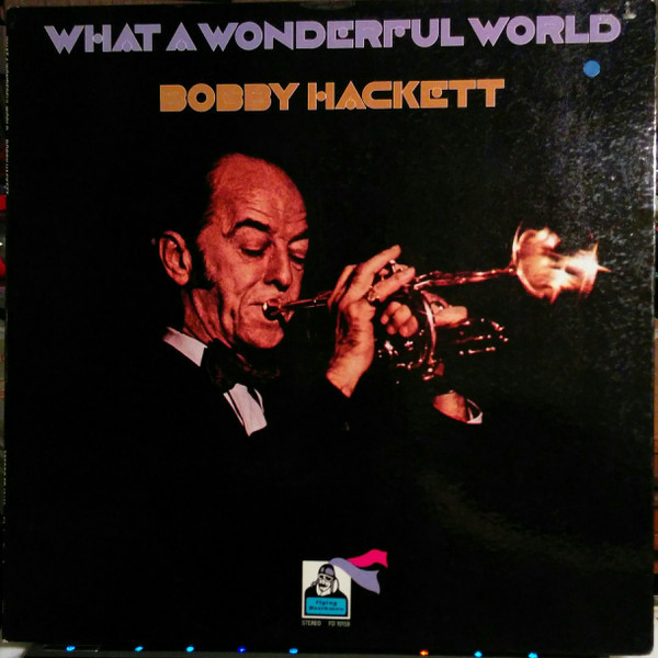 Bobby Hackett - What A Wonderful World (LP, Album)_4251402435