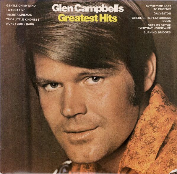 Glen Campbell - Glen Campbell's Greatest Hits (LP, Comp, Club, RE, SXT)