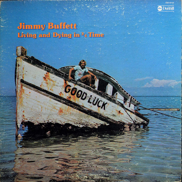 Jimmy Buffett - Living And Dying In 3/4 Time (LP, Album, RP, Ter)