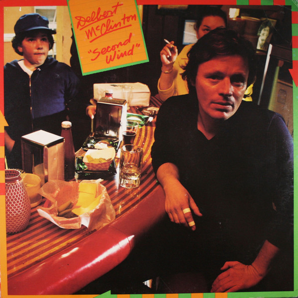 Delbert McClinton - Second Wind (LP, Album, Ter)