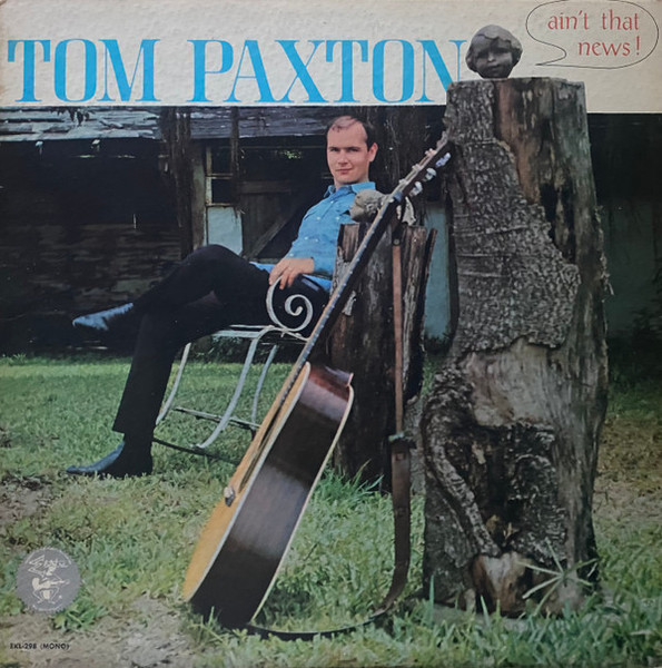 Tom Paxton - Ain't That News (LP, Album, Mono)_4262819358