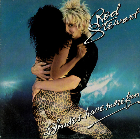 Rod Stewart - Blondes Have More Fun (LP, Album, Spe)_4273126692