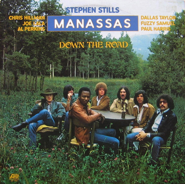 Stephen Stills / Manassas - Down The Road (LP, Album, PR )_4271553360