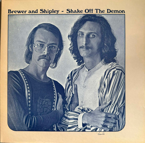 Brewer And Shipley - Shake Off The Demon (LP, Album, Pit)